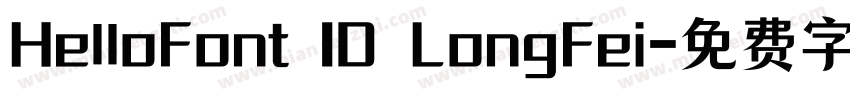 HelloFont ID LongFei字体转换